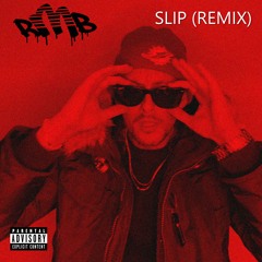Slip (Remix)
