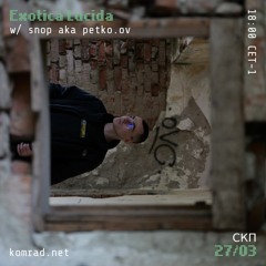 Exotica Lucida 014 w/ snop aka petko.ov