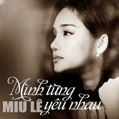 Mình Từng Yêu Nhau 2024 Fullll