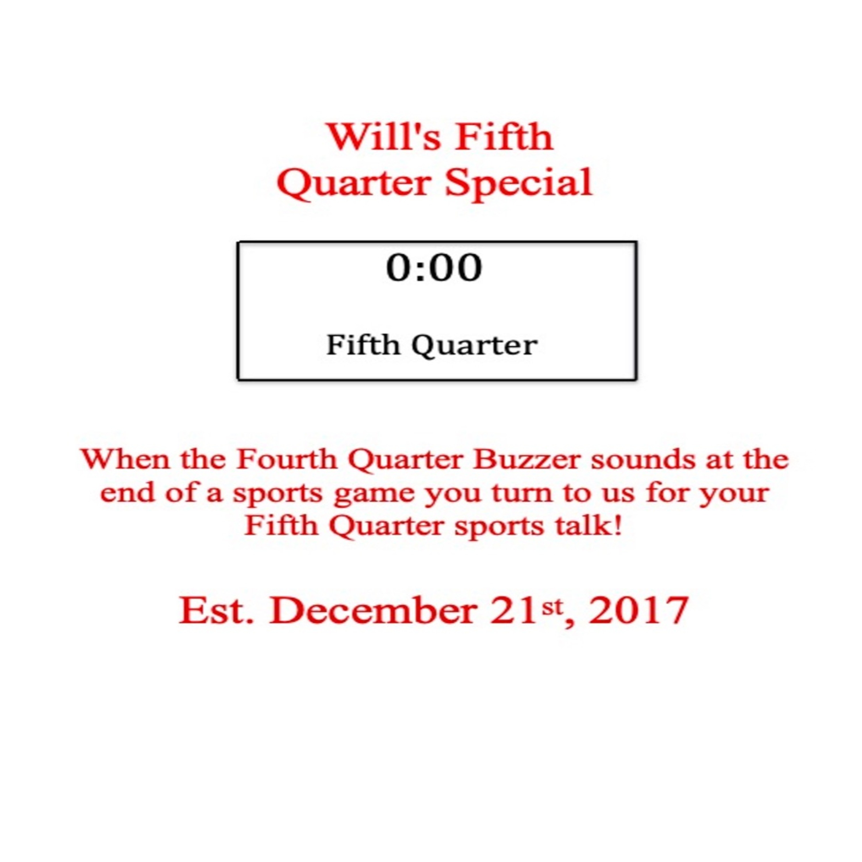 Will\'s Fifth Quarter Special