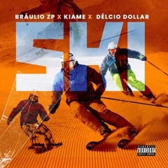 Braulio Zp, Delcio Dollar, Kiame  - SKI (Prod by Fresh)