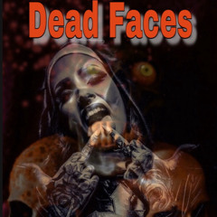Dead Faces