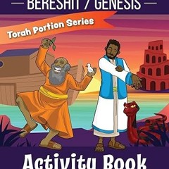 $PDF$/READ⚡ Bereshit / Genesis Activity Book: Torah Portions for Kids