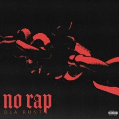 Ola Runt - No Rap