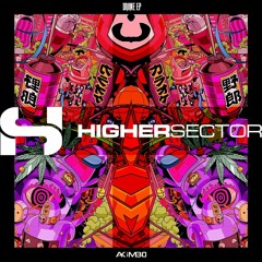 Higher Sector & Ess Ft. Reeality - Iddy Biddy