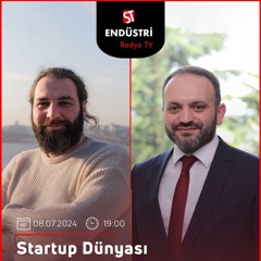 Dr. Gökhan Alpen - Salih Çaktı ile Startup Dünyası