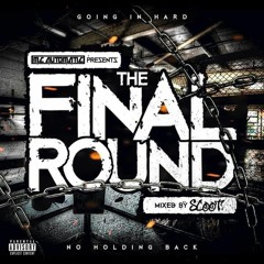MC Automatic Presents - The Final Round - Mixed by Scoot