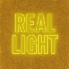 REAL LIGHT