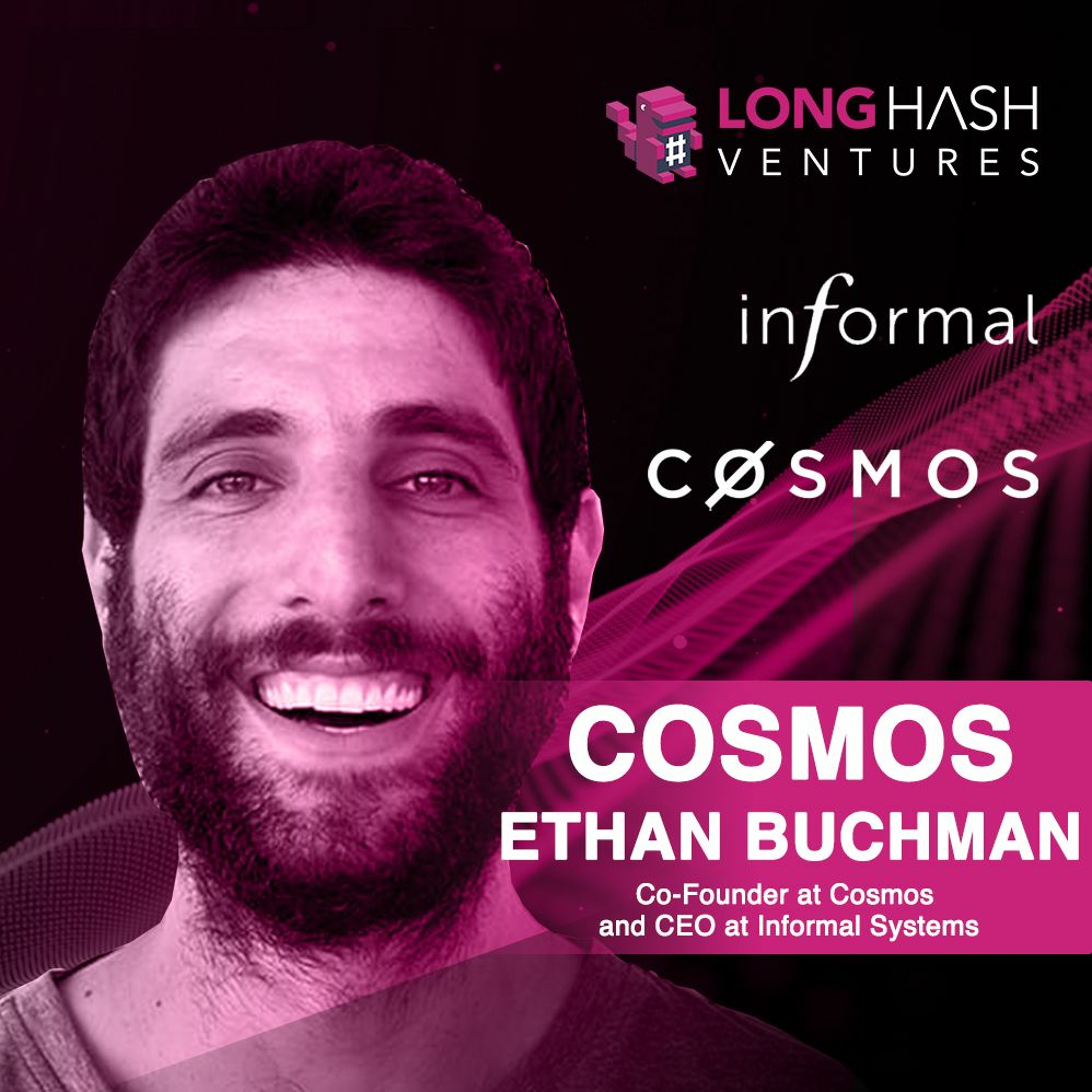 Atom 2.0 and the Interchain Vision with Cosmos Co-founder Ethan Buchman