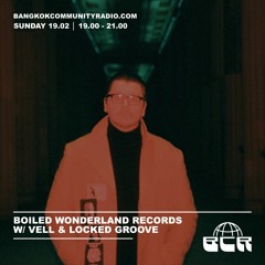 Boiled Wonderland Records with Locked Groove and Vell - 19th February 2023