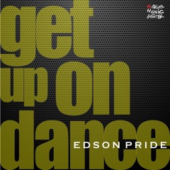 Edson Pride - Get Up On Dance '2K21 (Victor Cabral Remix)