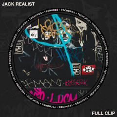 Jack Realist - Full Clip [Techords]