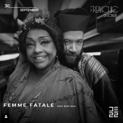 FemmeFatale@FreakChic.D-EDGE 30/09/22
