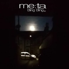 ME:TA - Bling Bling (FREE DOWNLOAD)