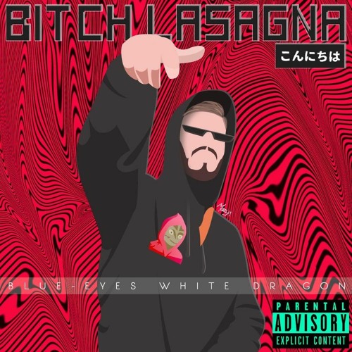 Bitch to Lasagna