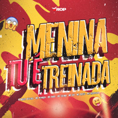 MEGA MENINA TU E TREINADA