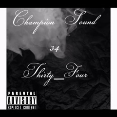 THIRTY_FOUR - CHAMPION SOUND-1