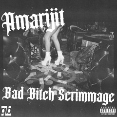 Bad Bitch Scrimmage