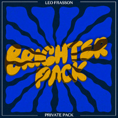 BRIGHTER PACK - PRIVATE TRACKS