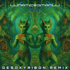 Lunatica - Musicalia (Desoxyribon Remix)