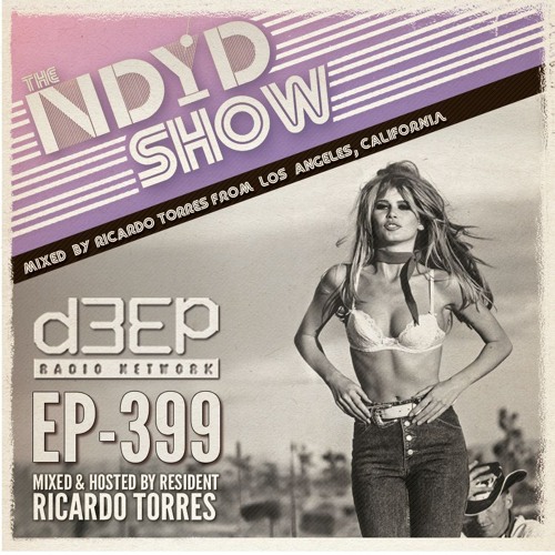 The NDYD Radio Show EP399