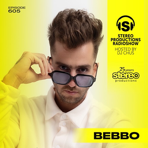 BEBBO Stereo Productions Podcast 605