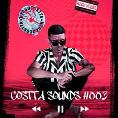 CosttaSounds #003 @techhousemusic