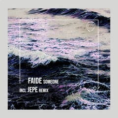 Faide - You´re Someone (Jepe Remix) - Ar190