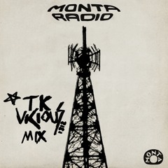 MONTA RADIO #013 [with TK Vicious]