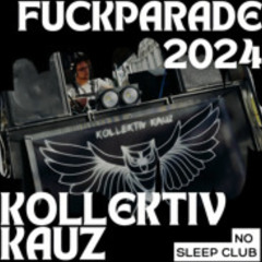 FuckParade2024 / Kollektiv Kauz Float | 15.09.2024