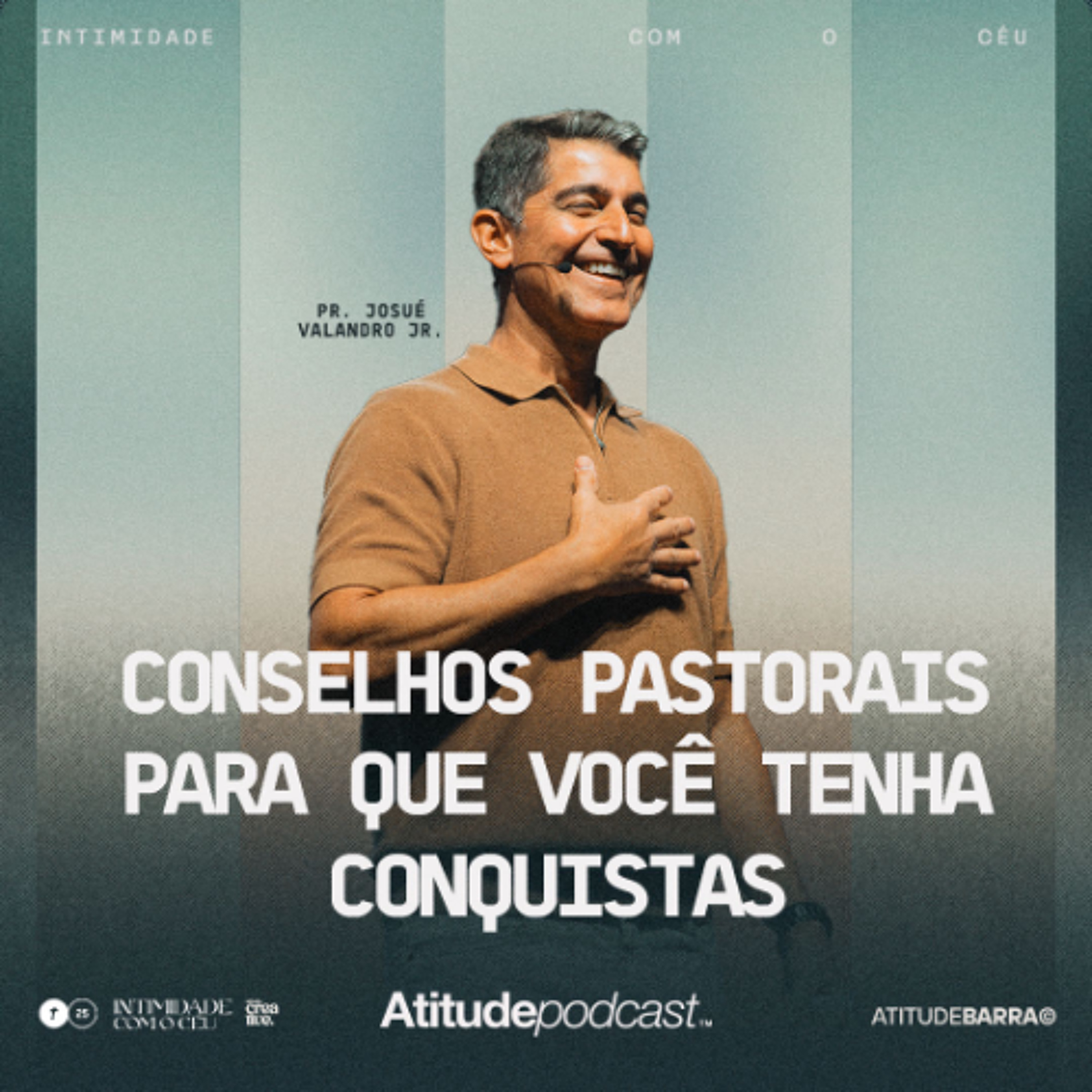Conselhos pastorais para que você tenha conquistas | Pr. Josué Valandro Jr. episode artwork