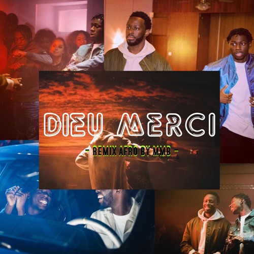 Dadju ft Tiakola - Dieu Merci REMIX AFRO by MMB