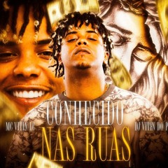 Conhecido nas Ruas - MC Vitin LC | DJ Vitin do PC | MTzin Beats