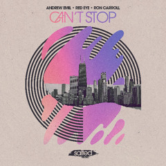 PREMIERE : Andrew Emil, Red Eye & Ron Carroll - Can't Stop (Instrumental) (Salted Music)