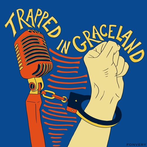 Trapped In Graceland