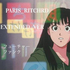 PARIS / RITCHRD (EXTENDED_VER)