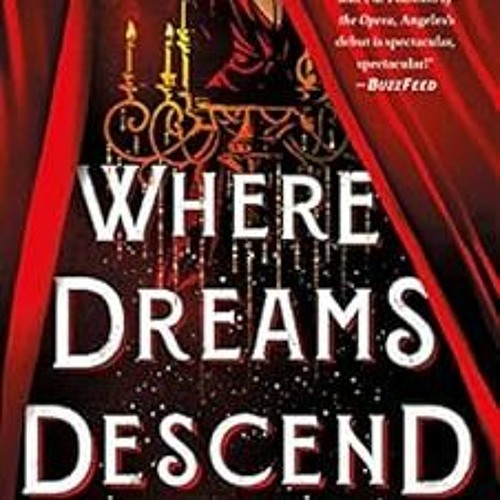 Read PDF ✅ Where Dreams Descend: A Novel (Kingdom of Cards Book 1) by Janella Angeles