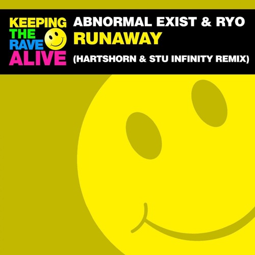 Abnormal Exist & RYO - Runaway (Hartshorn & Stu Infinity Remix)