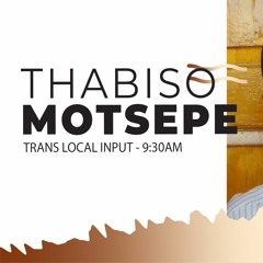 Apostolic Input | Thabiso Motsepe | Full Celebration