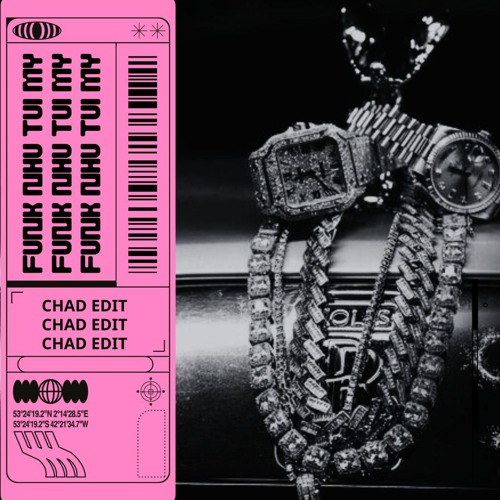 FUNK NHU TUI MY - [CHAD EDIT]