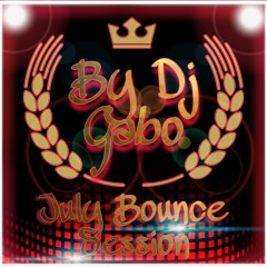 july Bounce Session By Dj Gabo
