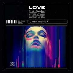 TRASH - 終究還是因為愛(CΛRP Remix)[FREE DOWNLOAD]