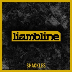 LIAM BLINE - SHACKLES