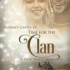 Time for the Clan: A Time Travel Romance by Jane Stain