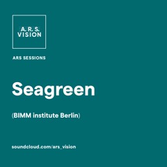 ARS SESSIONS #12 :: Seagreen