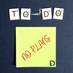 No Plans(LFTDmusic)