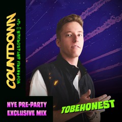 TOBEHONEST - Countdown NYE 2024 Exclusive Mix