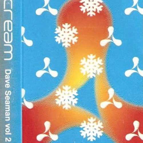 Dave Seaman - Cream - Nation - Liverpool (Volume 2) 1994 #Mixtape