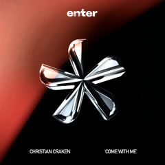 Christian Craken - Come With Me (Original Mix) [Enter Audio]