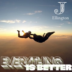 Everything is Better
